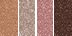 Disco Dust - Shade 1: Light brown satin Shade 2: Pink shimmer Shade 3: Pink satin Shade 4: Rich brown satin
